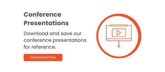 Download and save our conference presentations for reference.
